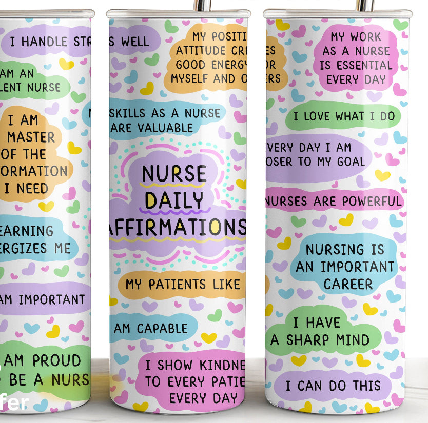 Nurse Affirmations Tumbler